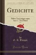 Gedichte, Vol. 2: Nebst Nachträgen Zum 1ten U. 2ten Band (Classic Reprint)
