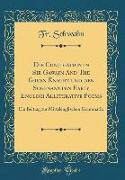 Die Conjugation in Sir Gawayn and the Green Knight Und Den Sogenannten Early English Alliterative Poems: Ein Beitrag Zur Mittelenglischen Grammatik (C
