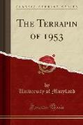 The Terrapin of 1953 (Classic Reprint)