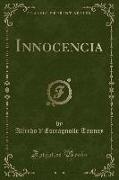 Innocencia (Classic Reprint)