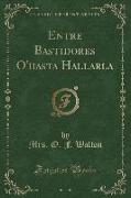 Entre Bastidores O'Hasta Hallarla (Classic Reprint)
