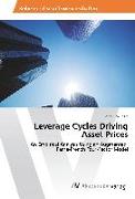 Leverage Cycles Driving Asset Prices