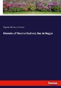 Memoirs of Marshal Oudinot, Duc de Reggio