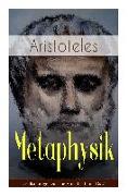 Metaphysik (Vollständige deutsche Ausgabe: Band 1&2)
