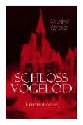 Schloss Vogelöd (Kriminalroman): Die Geschichte eines Geheimnisses