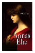 Annas Ehe (Vollständige Ausgabe)