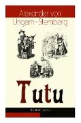 Tutu (Illustrierte Ausgabe): Phantastische Episoden und poetische Excursionen