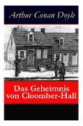 Das Geheimnis von Cloomber-Hall: Kriminalroman