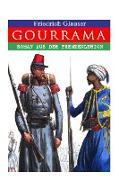 Gourrama: Roman aus der Fremdenlegion