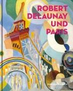 Robert Delaunay und Paris
