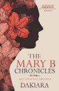 The Mary B Chronicles