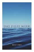 Das freie Meer