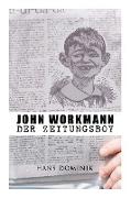 John Workmann der Zeitungsboy