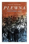 Plewna: Historischer Roman