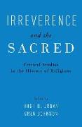 Irreverence and the Sacred