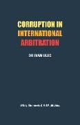 Corruption in International Arbitration