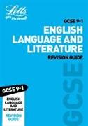 Letts GCSE 9-1 Revision Success - GCSE 9-1 English Language and English Literature Revision Guide