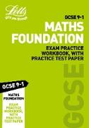 Letts GCSE 9-1 Revision Success - GCSE 9-1 Maths Foundation Exam Practice Workbook, with Practice Test Paper