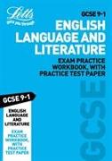 Letts GCSE 9-1 Revision Success - GCSE 9-1 English Language and English Literature Exam Practice Workbook, with Practice Test Paper