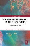 Chinese Grand Strategy in the 21st Century