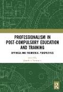 Professionalism in Post-Compulsory Education and Training