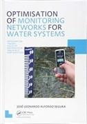 Optimisation of Monitoring Networks for Water Systems