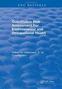 Quantitative Risk Assessment for Environmental and Occupational Health