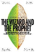 The Wizard and the Prophet