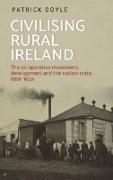 Civilising rural Ireland