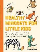 HEALTHY MINDSETS FOR LITTLE KIDS