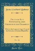 Deutsche ACTA Eruditorum, Oder Geschichte Der Gelehrten, Vol. 121: Welche Den Gegenwärtigen Zustand Der Literatur in Europa Begreiffen (Classic Reprin