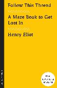 Follow This Thread: A Maze Book to Get Lost in