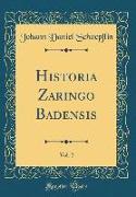 Historia Zaringo Badensis, Vol. 2 (Classic Reprint)