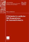 IT-Sicherheit in vertikalen F&E-Kooperationen der Automobilindustrie
