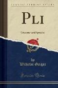 P&#257,li: Literatur Und Sprache (Classic Reprint)