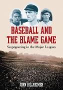 Baseball and the Blame Game