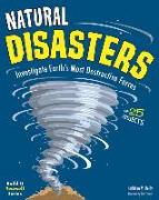 Natural Disasters: Investigate Earth's Most Destructive Forces with 25 Projects