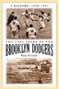 The Last Years of the Brooklyn Dodgers
