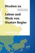 Studien zu Leben und Werk von Gustav Regler