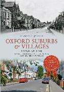 Oxford Suburbs & Villages Through Time: St Giles, Headington, St Clements, Cowley, Iffley, Wytham