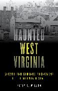 Haunted West Virginia