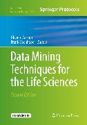 Data Mining Techniques for the Life Sciences