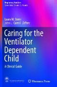 Caring for the Ventilator Dependent Child