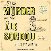 Murder on the Ile Sordou