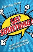 Say Something!