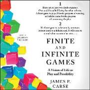 Finite and Infinite Games: A Vision of Life as Play and Possibility