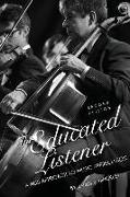 The Educated Listener