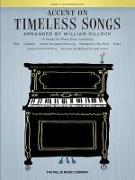 Accent on Timeless Songs: 14 Songs for Piano Solo