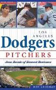 Dodgers Pitchers: Seven Decades of Diamond Dominance