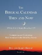 The Biblical Calendar Then and Now